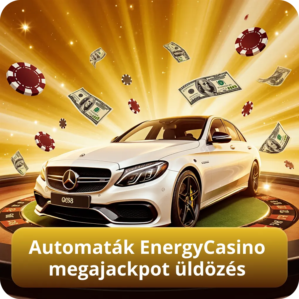 Automaták EnergyCasino megajackpot üldözés